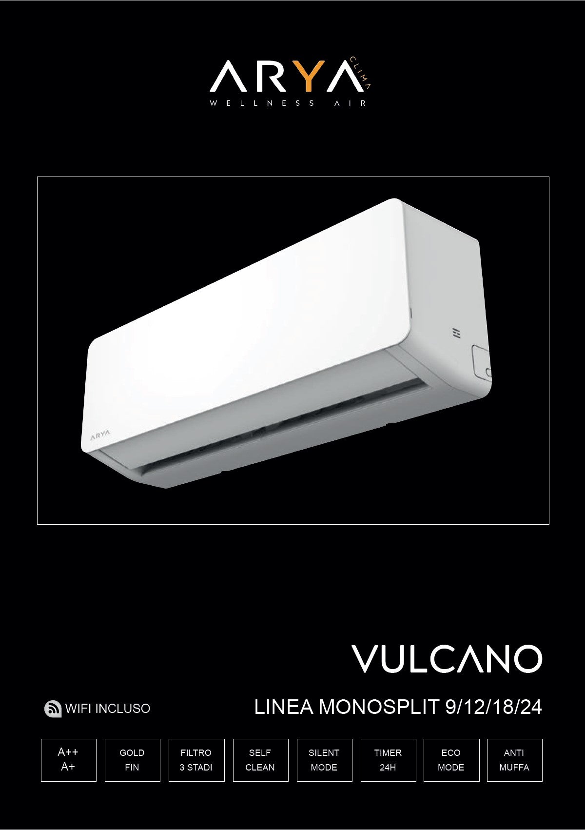 Climatizzatore condizionatore ARYA VULCANO 24000 A++/A+ WIFI INCLUSO